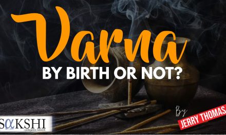VARNA BY BIRTH OR NOT? | PART – 1
