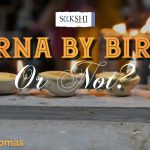 VARNA BY BIRTH OR NOT? | PART – 3